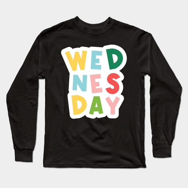 Wednesday Long Sleeve T-Shirt by wendisdesign